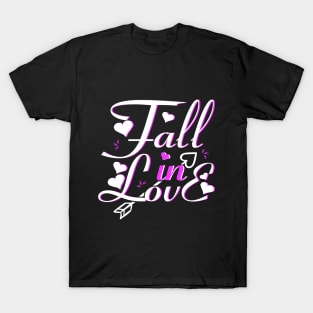 Fall In Love T-Shirt